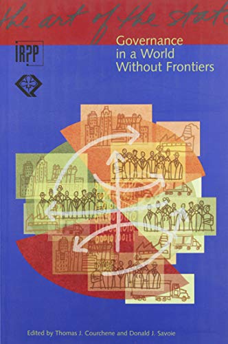 Stock image for The Governance in a World without Frontiers: Governance in a World without Frontiers (Volume 8) (The Art of the State Series) for sale by HPB-Red