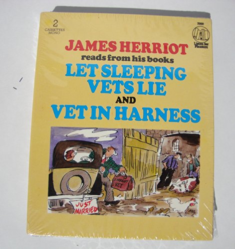 9780886460341: James Herriot Reads from His Books Let Sleeping Vets Lie and Vet in Harness (All Things Bright and Beautiful)