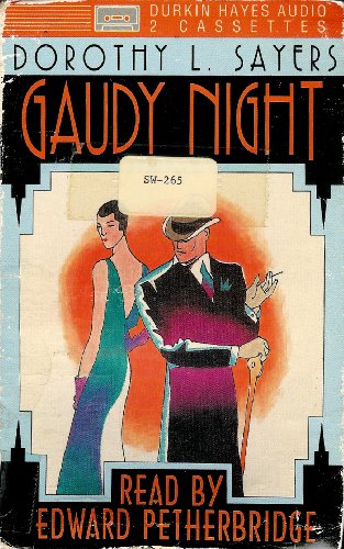 Gaudy Night (9780886462840) by Sayers, Dorothy L.; Petherbridge, Edward