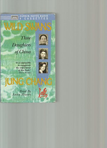 Stock image for Wild Swans: Three Daughters of China (Abridged) for sale by Library House Internet Sales