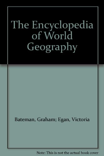 Stock image for The Encyclopedia of World Geography for sale by Better World Books