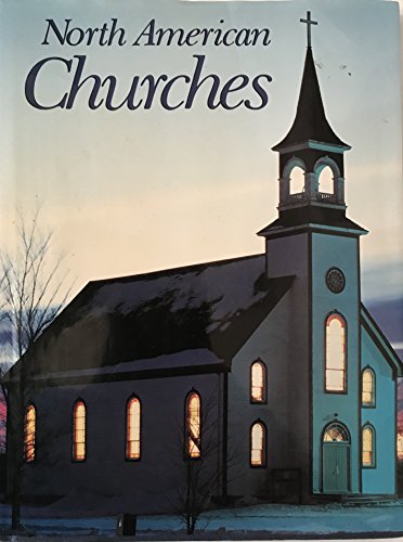 Stock image for North American Churches for sale by Better World Books