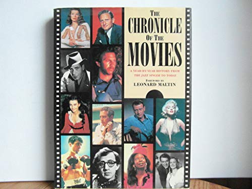 Beispielbild fr The Chronicle of the Movies: A Year-by-year History zum Verkauf von Better World Books