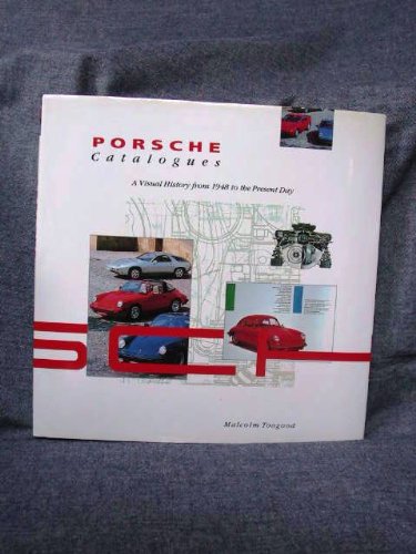 Beispielbild fr Porsche Catalogues a Visual History from 1948 to the Present Day zum Verkauf von Booked Experiences Bookstore