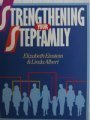 Stock image for Strengthening Your Stepfamily for sale by Better World Books: West