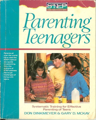 Beispielbild fr Parenting Teenagers: Systematic Training for Effective Parenting of Teens zum Verkauf von Wonder Book