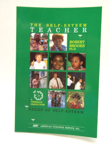 Stock image for The Self-Esteem Teacher: Seeds of Self-Esteem for sale by SecondSale