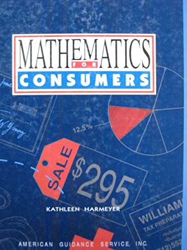 Imagen de archivo de Mathematics for Consumers a la venta por Better World Books: West