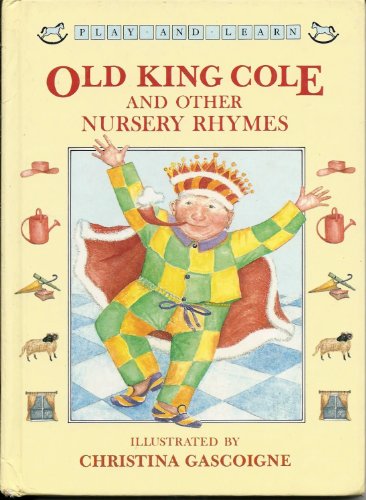 Stock image for Old King Cole and Other Rhymes for sale by Irish Booksellers