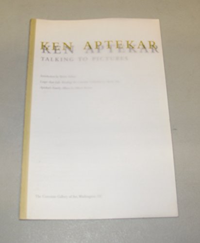 Imagen de archivo de Ken Aptekar: Talking to Pictures a la venta por R. Rivers Books