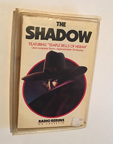 9780886760625: The Shadow: "Temple Bells of Neban" (Radio Reruns/Audio Cassette/80385)