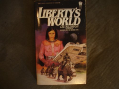 Liberty's World (9780886770235) by Killough, Lee