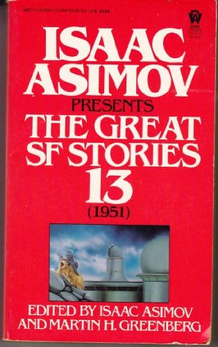 

Isaac Asimov Presents Great Science Fiction