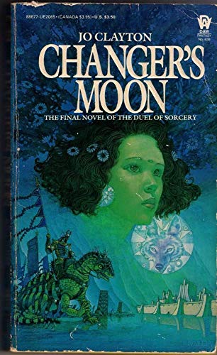 Changer's Moon (Duel of Sorcery, Book 3)
