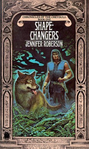 Beispielbild fr Shapechangers (Chronicles of the Cheysuli, Bk. 1) (Book 1) zum Verkauf von Robinson Street Books, IOBA