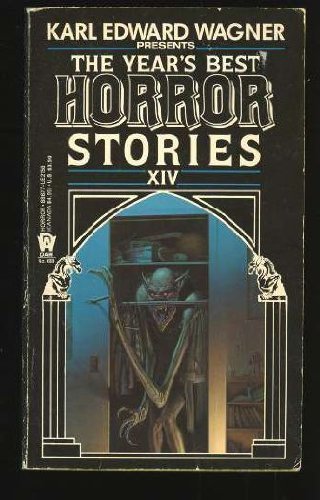 The Year's Best Horror Stories XIV - Wagner, Karl Edward