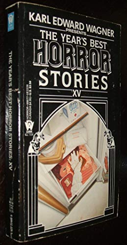 Stock image for The Year's Best Horror Stories XV for sale by The Book Bin
