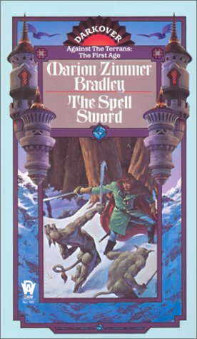 Beispielbild fr The Spell Sword (Darkover: Against the Terran: The First Age) zum Verkauf von Half Price Books Inc.