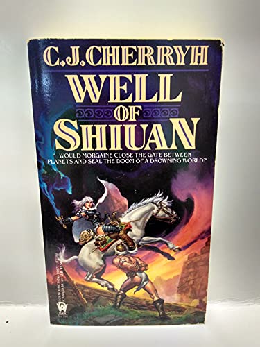 9780886772581: Cherryh C.J. : Morgaine Cycle 2: Well of Shiuan (Daw science fiction)