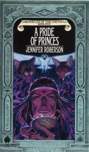 Beispielbild fr A Pride of Princes (Chronicles of the Cheysuli, Book 5) zum Verkauf von WorldofBooks