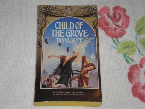 CHILD OF THE GROVE (1ST PRINTING - WIZARD CRYSTAL #1)