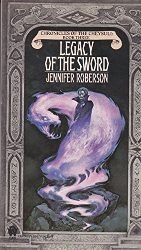 9780886773168: Chronicles of the Cheysuli: Book 3: Legacy of the Sword (Daw Science Fiction)