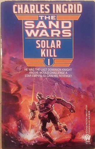 Stock image for Solar Kill: The Sand Wars #1 for sale by Half Price Books Inc.