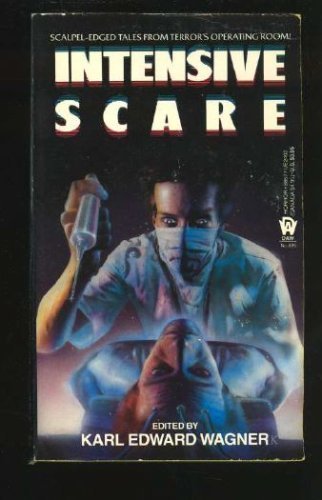 9780886774028: Wagner Karl E., Ed. : Intensive Scare (Daw science fiction)