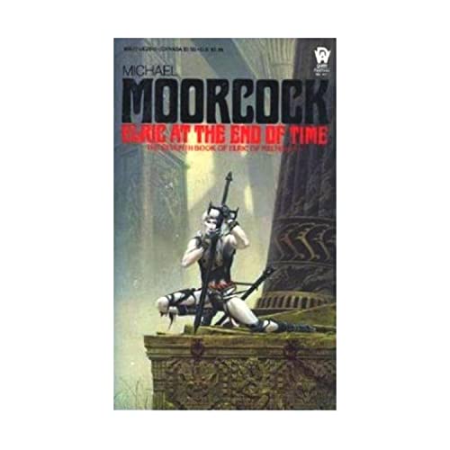 9780886774103: Elric at the End of Time (7th Book of Elric of Melnibone) (Elric of Melnibone, Book 7)