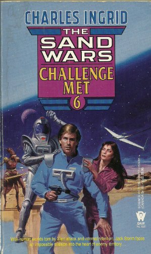 9780886774363: Ingrid Charles : Sand Wars 6: Challenge Met (Daw science fiction)