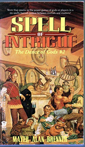 Stock image for Spell of Intrigue (Dance of the Gods) for sale by Half Price Books Inc.