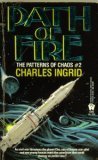 Beispielbild fr Path of Fire (Patterns of Chaos) (Vol 2) zum Verkauf von Robinson Street Books, IOBA