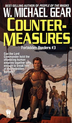 Countermeasures (Forbidden Borders #3) (9780886775643) by Gear, W. Michael