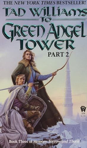 Imagen de archivo de To Green Angel Tower, Part 2 (Memory, Sorrow, and Thorn, Book 3) a la venta por SecondSale