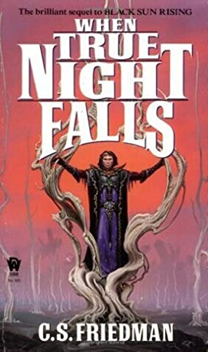 Stock image for When True Night Falls (Coldfire Trilogy, Book 2) for sale by R Bookmark