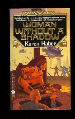 Beispielbild fr Woman without a Shadow zum Verkauf von Wonder Book