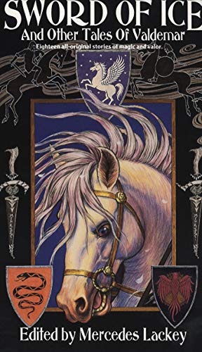 Beispielbild fr Sword of Ice: And Other Tales of Valdemar (Valdemar Anthologies) zum Verkauf von The Book House, Inc.  - St. Louis