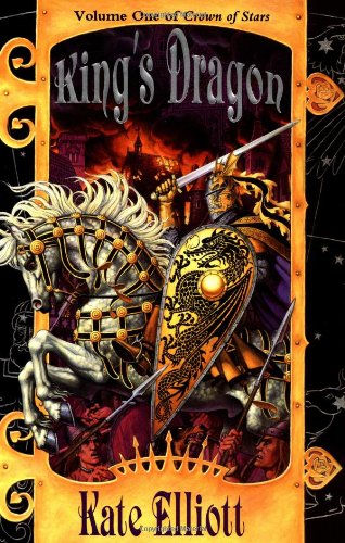 9780886777272: King's Dragon: Volume One of Crown of Stars: No. 1