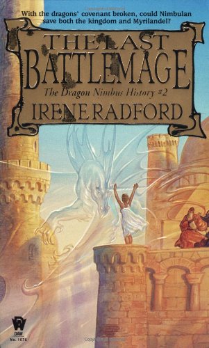 Beispielbild fr The Last Battlemage (Dragon Nimbus History) zum Verkauf von Half Price Books Inc.