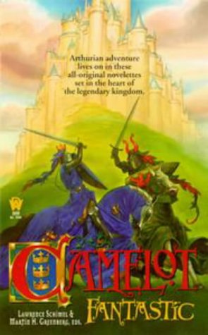Imagen de archivo de Camelot Fantastic a la venta por Camp Popoki LLC dba Cozy Book Cellar