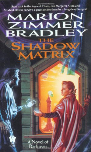 9780886778125: The Shadow Matrix (Darkover)