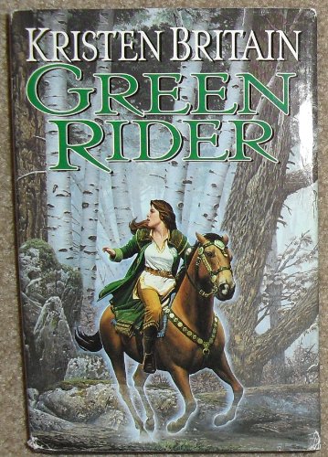 Stock image for Green Rider (Green Rider Trilogy Book 1) for sale by Goodwill Books