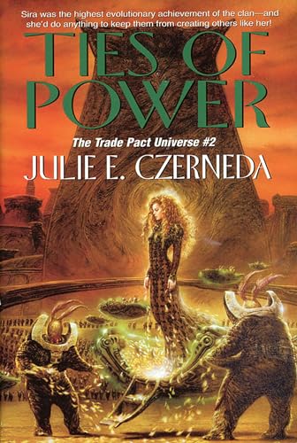 Beispielbild fr Ties of Power (Trade Pact Universe) zum Verkauf von Wonder Book