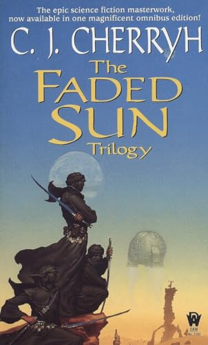 Stock image for The Faded Sun Trilogy: Kesrith, Shon'jir, and Kutath for sale by SecondSale