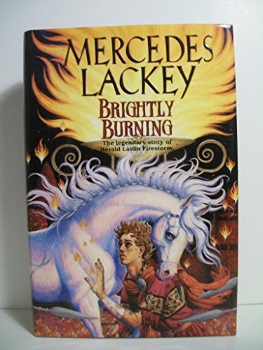 Beispielbild fr Brightly Burning (Daw Books Collectors, No. 1150) (Valdemar) zum Verkauf von SecondSale