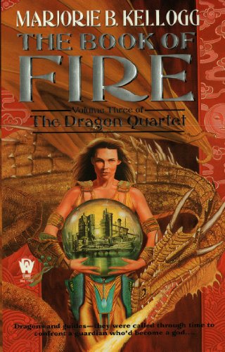 9780886779016: The Book of Fire: The Dragon Quartet Volume Three