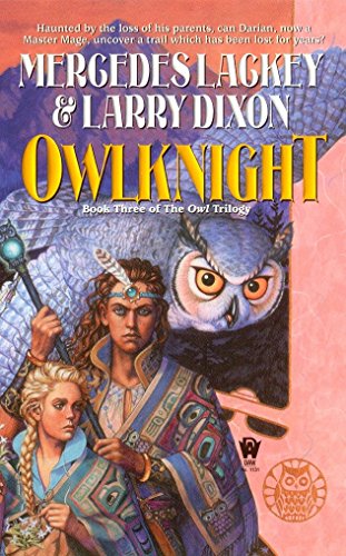 Beispielbild fr Owlknight (Valdemar: Darian's Tale, Book 3) zum Verkauf von Half Price Books Inc.