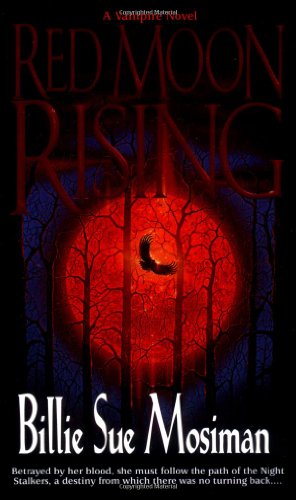 Imagen de archivo de Red Moon Rising : A Vampire Novel a la venta por Better World Books