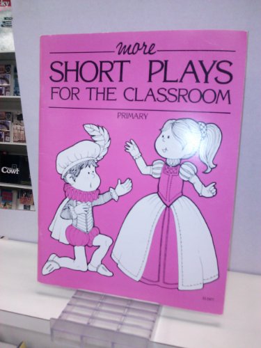 Beispielbild fr Short Plays For the Classroom: Primary zum Verkauf von SecondSale