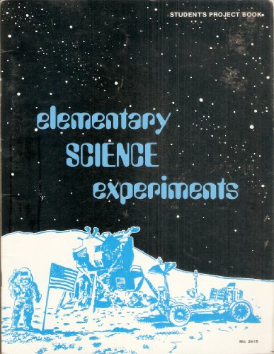 Stock image for Elementary Science Experiments for sale by Lot O'Books